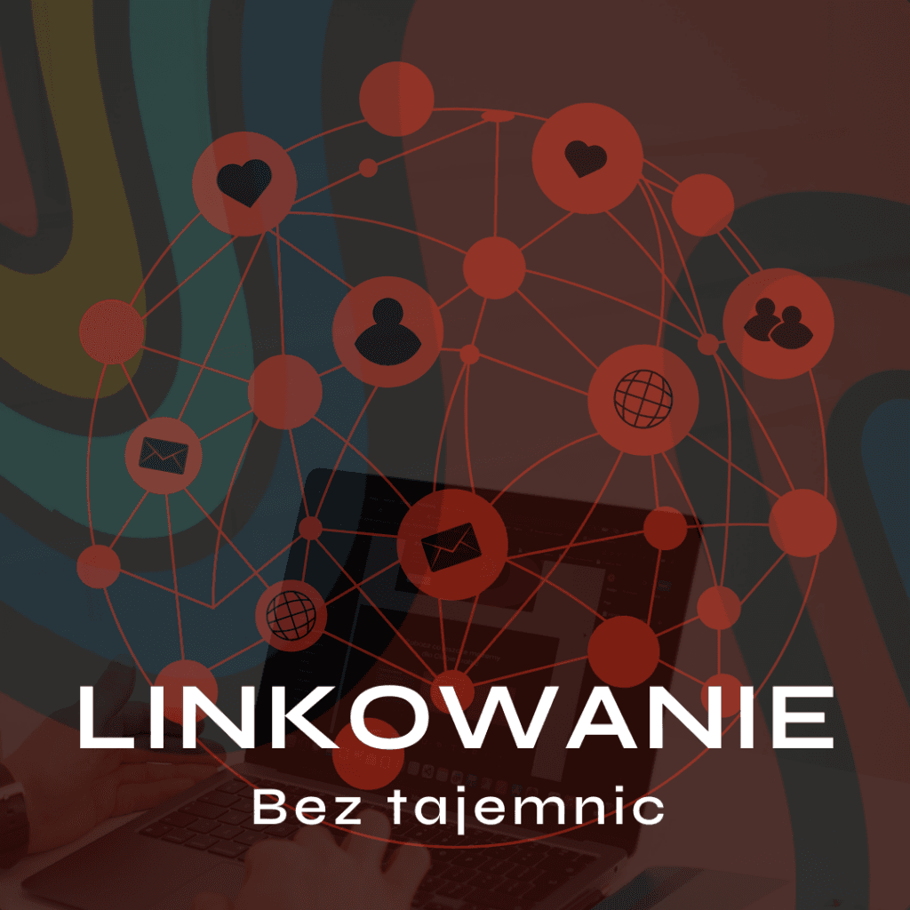 praktyczne wskazówki dotyczące link buildingu